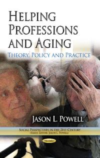 Book Cover for Helping Professions and Aging by Jason L Powell