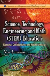 Book Cover for Science, Technology, Engineering and Math (STEM) Education by Noa Lemoine