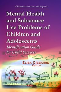 Book Cover for Mental Health and Substance Use Problems of Children and Adolescents by Elisa Dissarro