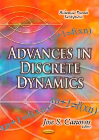 Book Cover for Advances in Discrete Dynamics by José S Cánovas