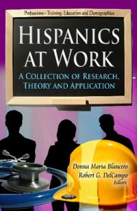 Book Cover for Hispanics at Work by Donna Blancero, Robert G DelCamp