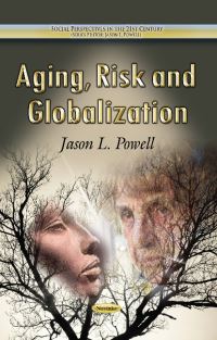 Book Cover for Aging, Risk, and Globalization by Jason L Powell