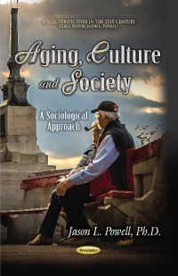 Book Cover for Aging, Culture and Society by Jason L Powell