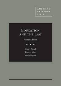 Book Cover for Education and the Law by Stuart Biegel, Robert Kim, Kevin Grant Welner