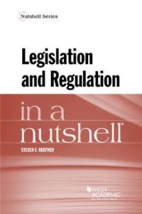 Book Cover for Legislation and Regulation in a Nutshell by Steven F Huefner