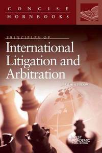 Book Cover for Principles of International Litigation and Arbitration by Ralph Haughwout Folsom