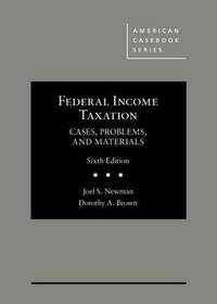 Book Cover for Federal Income Taxation by Joel S. Newman, Dorothy A. Brown