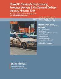 Book Cover for Plunkett's Sharing & Gig Economy, Freelance Workers & On-Demand Delivery Industry Almanac 2018 by Jack W Plunkett