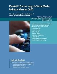 Book Cover for Plunkett's Games, Apps & Social Media Industry Almanac 2020 by Jack W Plunkett