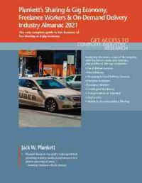 Book Cover for Plunkett's Sharing & Gig Economy, Freelance Workers & On-Demand Delivery Industry Almanac 2021 by Jack W Plunkett