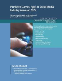 Book Cover for Plunkett's Games, Apps & Social Media Industry Almanac 2022 by Jack W Plunkett