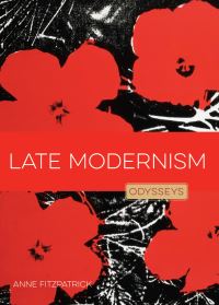Book Cover for Late Modernism by Anne Fitzpatrick