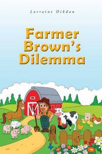 Book Cover for Farmer Brown's Dilemma by Francisco Lozada