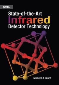 Book Cover for State-of-the-Art Infrared Detector Technology by Michael A Kinch