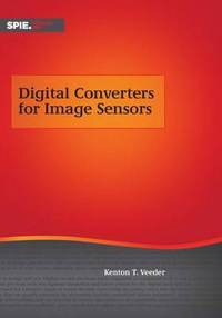 Book Cover for Digital Converters for Image Sensors by Kenton T Veeder