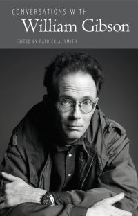 Book Cover for Conversations With William Gibson by Patrick A Smith