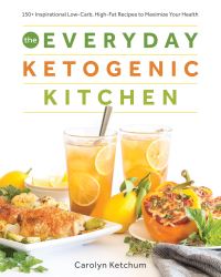 Book Cover for The Everyday Ketogenic Kitchen by Carolyn Ketchum