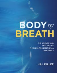 Book Cover for Body by Breath by Jill Miller