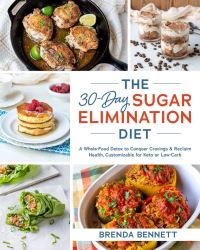 Book Cover for The 30-Day Sugar Elimination Diet by Brenda Bennett