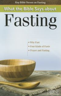 Book Cover for What the Bible Says About Fasting by Rose Publishing