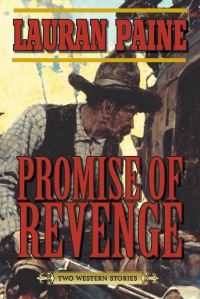 Book Cover for Promise of Revenge by Lauran Paine