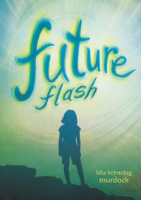 Book Cover for Future Flash by Kita Helmetag Murdock
