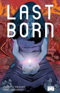Book Cover for Last Born. Volume 1 by Patrick Meaney