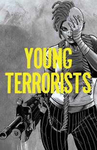 Book Cover for Young Terrorists. Book One Pierce the Veil by Matt Pizzolo