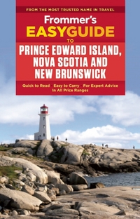 Book Cover for Frommer's Easyguide to Prince Edward Island, Nova Scotia and New Brunswick by Darcy Rhyno