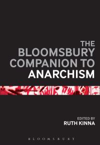 Book Cover for The Bloomsbury Companion to Anarchism by Ruth Kinna