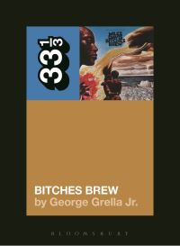 Book Cover for Bitches Brew by George Grella