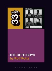 Book Cover for The Geto Boys by Rolf Potts