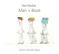 Book Cover for Man + Book by Nicholas Wadley