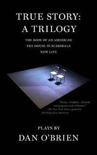 Book Cover for True Story by Dan OBrien