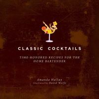 Book Cover for Classic Cocktails by Amanda Hallay