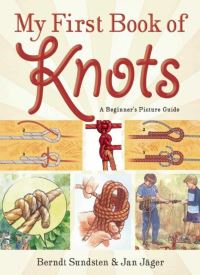 Book Cover for My First Book of Knots by Berndt Sundsten, Jan Jäger