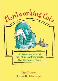 Book Cover for Hardworking Cats by Lisa Kerber