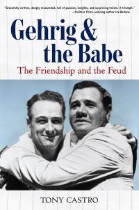 Book Cover for Gehrig & The Babe by Tony Castro
