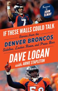 Book Cover for Denver Broncos by Dave Logan, Arnie Stapleton