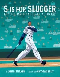 Book Cover for S Is for Slugger Volume 3 by James Littlejohn, Matthew Shipley