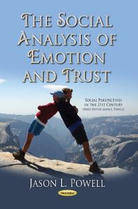 Book Cover for The Social Analysis of Emotion and Trust by Jason L Powell