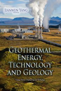 Book Cover for Geothermal Energy, Technology and Geology by Jianwen Yang