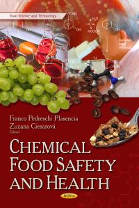 Book Cover for Chemical Food Safety and Health by Franco Pedreschi Plasencia, Zuzana Ciesarova