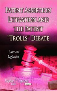 Book Cover for Patent Assertion Litigation and the Patent 