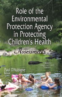 Book Cover for Role of the Environmental Protection Agency in Protecting Children's Health by Paul DAubigne