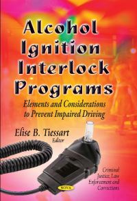 Book Cover for Alcohol Ignition Interlock Programs by Elise B Tiessart