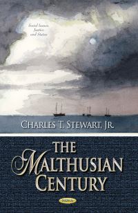 Book Cover for The Malthusian Century by Charles T Stewart