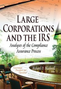 Book Cover for Large Corporations and the IRS by Richard D Blackwell