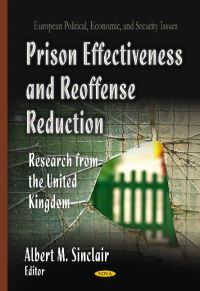 Book Cover for Prison Effectiveness and Reoffense Reduction by Albert M Sinclair