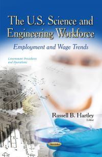 Book Cover for The U.S. Science and Engineering Workforce by Russell B Hartley